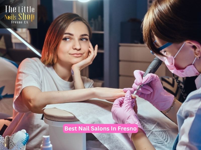 Best Nail Salons In Fresno