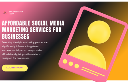 Selecting the right marketing partner can significantly influence long-term success. sociallysmm.com provides affordable digital growth solutions designed for businesses,