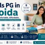 Girls PG accommodation in Noida